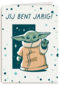 verjaardag kaart grogu jij bent jarig