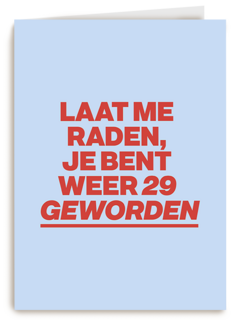 verjaardag kaart vrouw weer 29 geworden