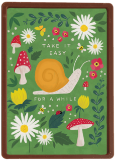 Take it easy for a while