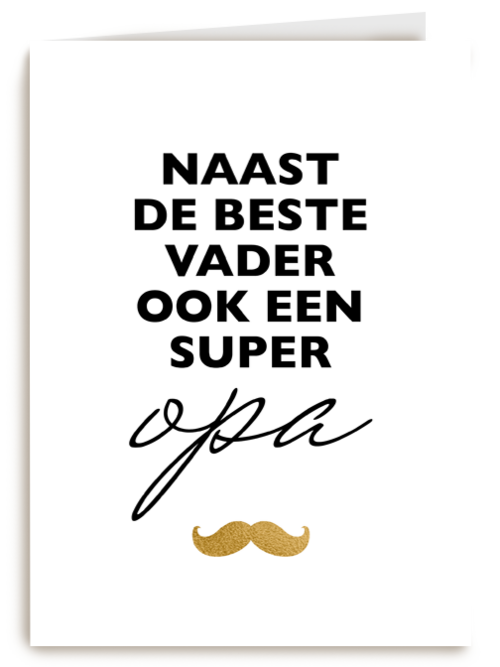 vaderdag kaart hip naast de beste vader ook een super opa