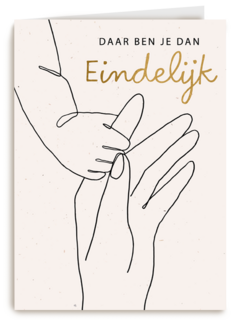 Daar ben je dan eindelijk