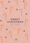 sweet christmas to you with candy canes