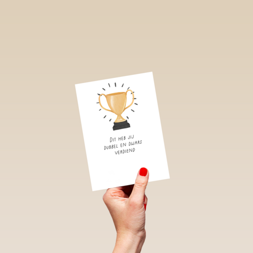 Complimentkaart dubbel en dwars verdiend