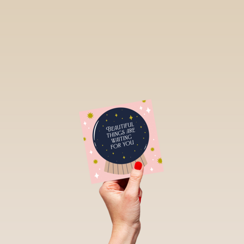 Beautiful things are waiting for you