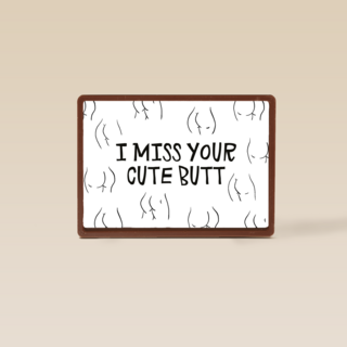 valentijnskaart grappig i miss your cute butt