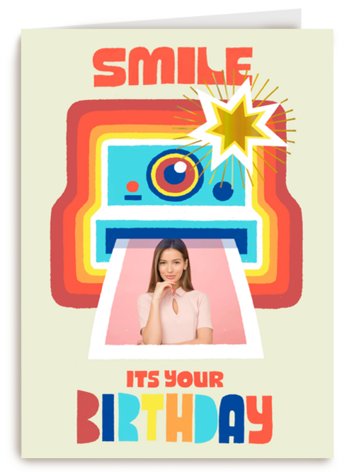 Smile its your birthday instant camera