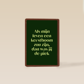 Jij bent de piek in mijn kerstboom