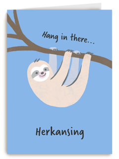 Geslaagd Hang in there herkansing
