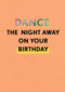 Verjaardagskaart man vrouw Dance the night away on your birthday