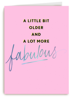 Verjaardagskaart vrouw hip A little older and a lot more fabulous
