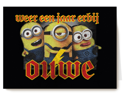 verjaardagskaart minions weer een jaar erbij ouwe
