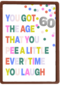 Verjaardagskaart 60 pee every time you laugh