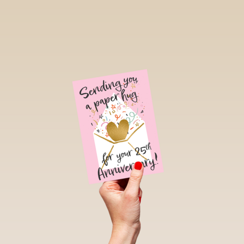 Sending you a paper hug 25th anniversary