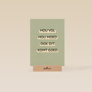 sterkte kaart hou vol hou moed corona lockdown hart onder de riem