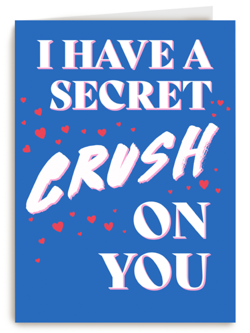 I have a secret crush on you