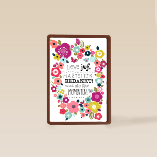 lieve juf bedankt voor alle fijne momenten