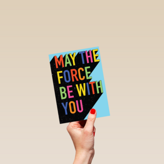 May the force be with you