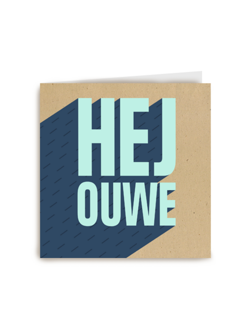 hej ouwe