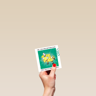 Spongebob You Are Getting Old