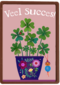 Succes kaart klavertjes vier plant