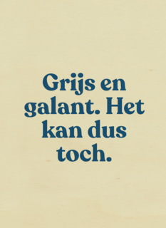 verjaardag kaart andc grappig grijs en galant het kan dus toch