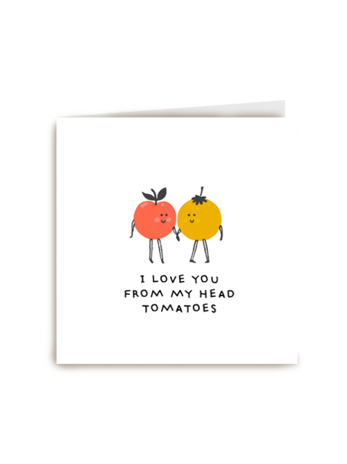 valentijnskaart hip grappig i love you from my head tomatoes
