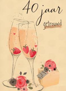 Huwelijkskaart 40 jaar getrouwd bubbels