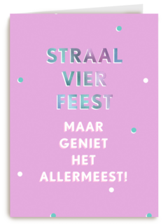 Verjaardagskaart vrouw hip Geniet het allermeest