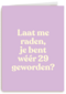 verjaardag kaart vrouw weer 29 geworden