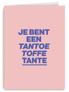 7e bent een tantoe toffe tante kaart