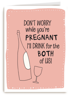 dont worry while youre pregnant