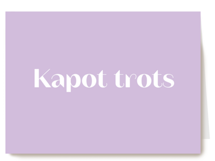 andC kapot trots