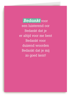 bedankt voor een luisterend oor