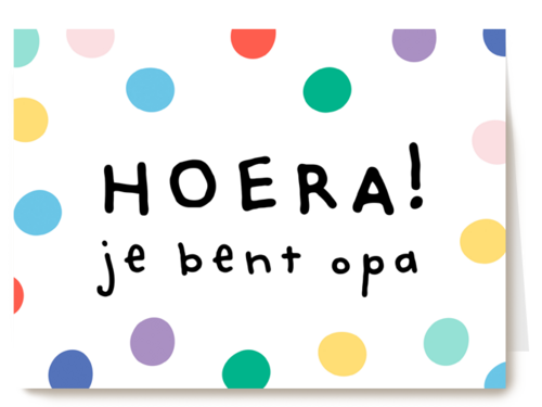 geboorte kleinkind hoera je bent opa