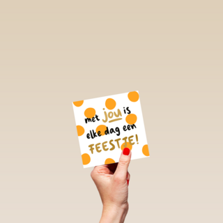 verjaardag kaart met jou is elke dag een feestje