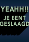 geslaagd kaart yeahh je bent geslaagd