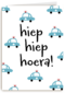 Verjaardagskaart politieautos hiep hiep
