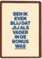 Vaders in de bonus AndC