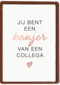 Bedankt kaart thuiswerken jij bent een kanjer van een collega
