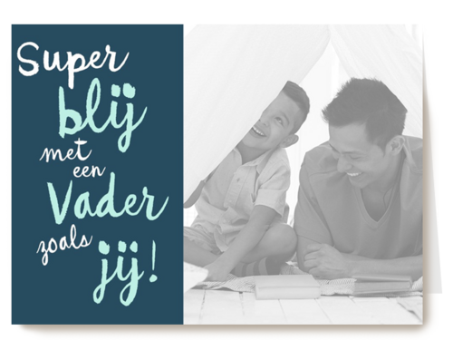 super blij met een vader als jij