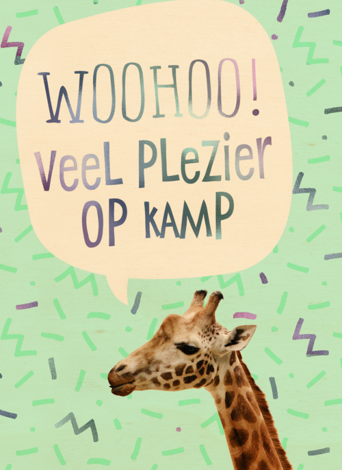 Op kamp kaart giraffe woohoo veel plezier
