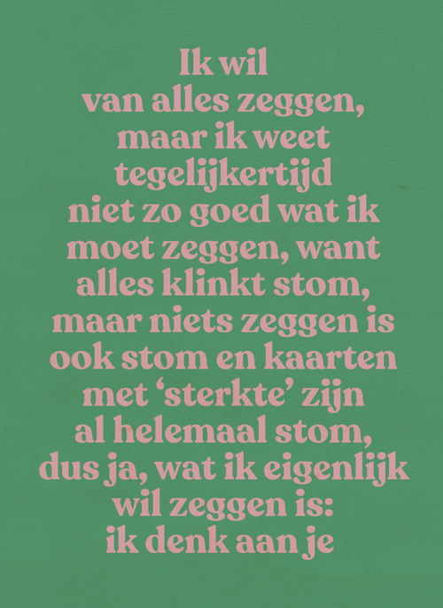 Wat ik eigenlijk wil zeggen Ik denk aan je