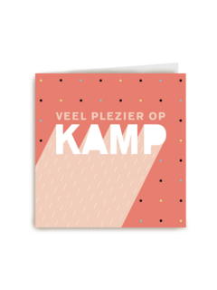 op kamp kaart met de tekst veel plezier op kamp