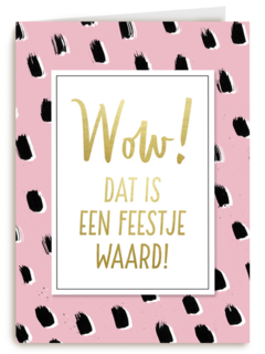 dat is een feestje waard