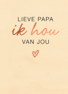 vaderdag kaart hip lieve papa ik hou van jou