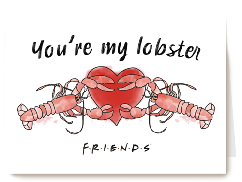 You are my lobster   Friends