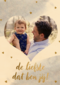 fotokaart vader de liefste dat ben jij