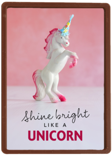 shine bright like a unicorn