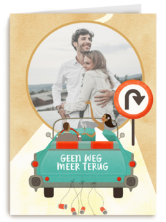 trouwdag fotokaart geen weg meer terug