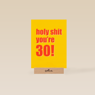 verjaardagskaart holy shit you are 30